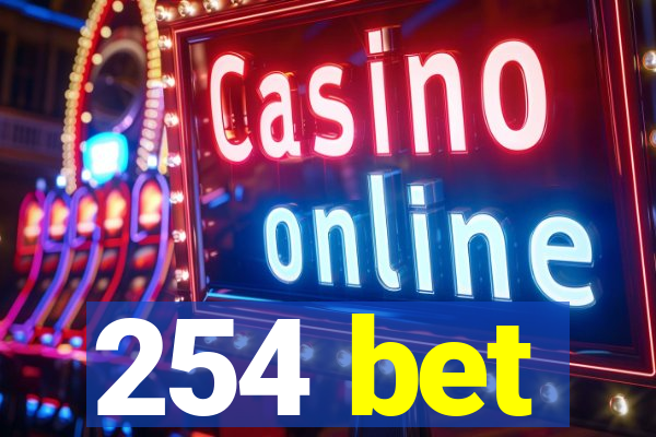 254 bet